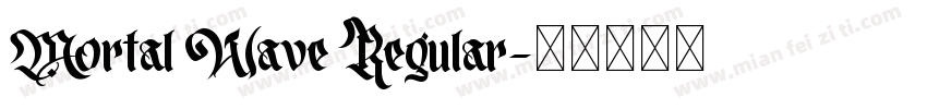 Mortal Wave Regular字体转换